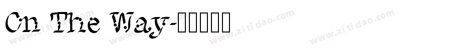 On The Way字体转换